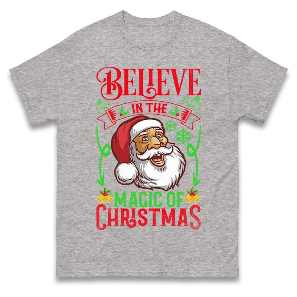Believe In The Magic Of Christmas T Shirt Ugly Jumper Style Tee Top Xmas Gift