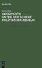 Libro Geschichte Unter Der Schere Politischer Zensur