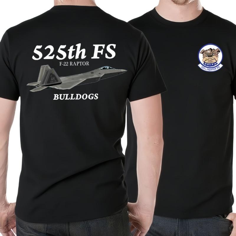 525. Fs Bulldogs Staffel F22 Raptor Stealth Fighter T-Shirt 100% Baumwolle Rundhals Kurzarm Freizeit Unisex T-Shirt Größe S3XL