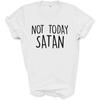 Fellow Friends - Not Today Satan T-Shirt Unisex Fit