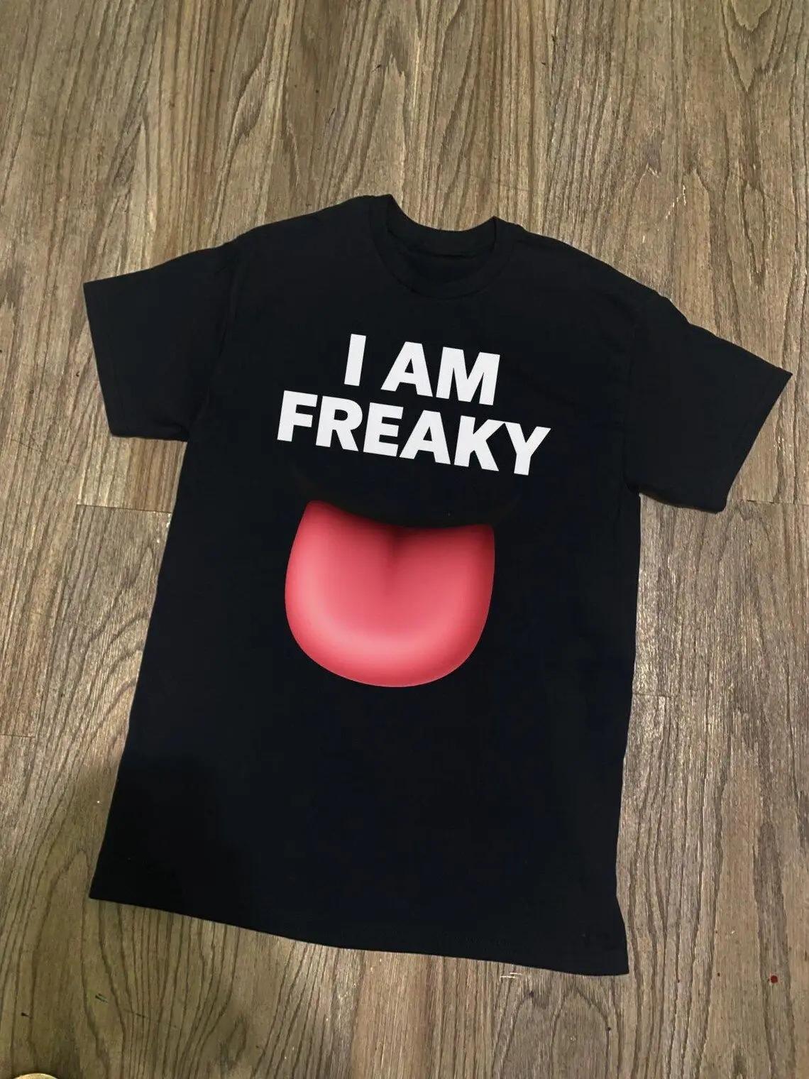 I Am Freaky Tshirt Fun Text Printed Tshirt Retro Street Womens Comfortable Tshirt Women Clothing Fashion Graphic T Shirts S