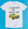 Ich habe meine Reise nach NYC überlebt T-Shirt New York City Gelbes Taxi Meme Geschenk Lustiges T-Shirt Stil Unisex Gamer Kult Film Musik K212