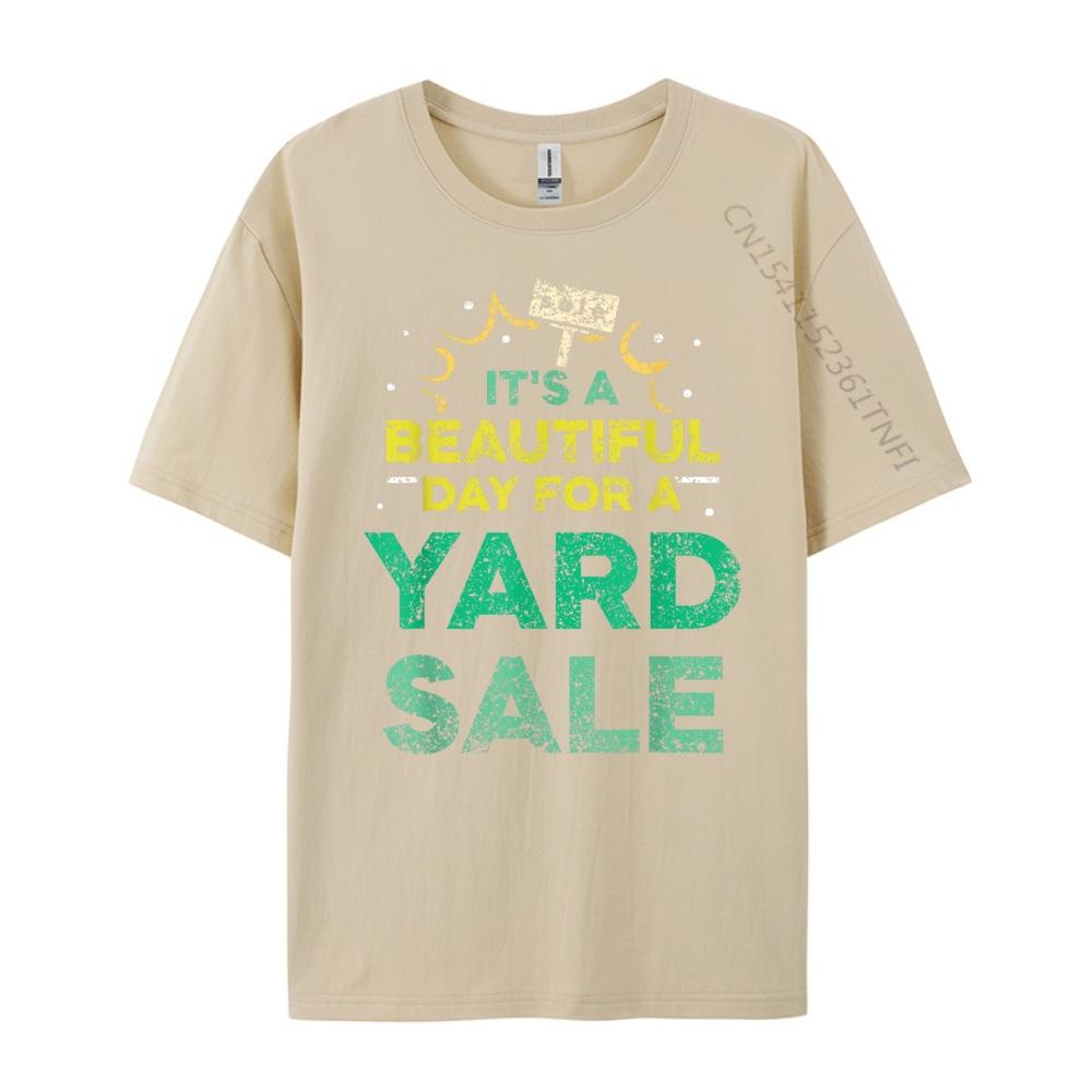 Its A Beautiful Day For A Yard Sale Seller Lover Selling Mens Clothing Shirts For Men