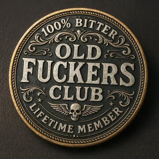 Old F*ckers Club Coin Funny Still Kicking Lifetime Member Coin No Rules No Filters Challenge Coin Adults Collectible Retirement Birthday Gag Gift for