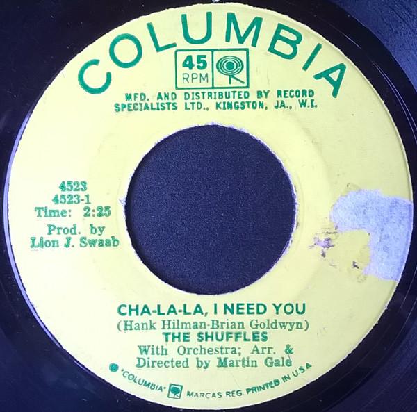 

7inch Record SHUFFLES - Cha-La-La, I Need You 4523 Columbia 1969 Jamaica Pop Used