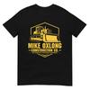 Mike Oxlong Funny Adult Humor Construction Heavy Equipunisext TShirt