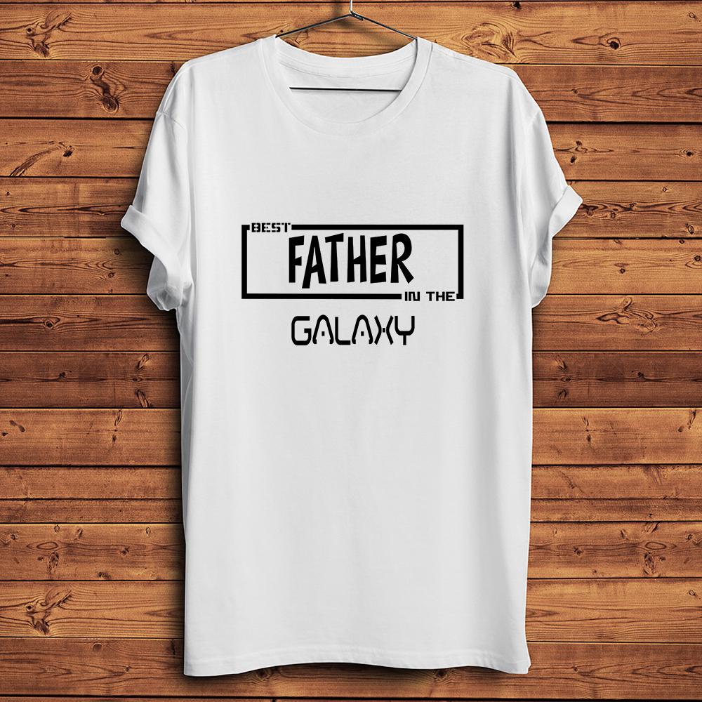 Best Dad Daddy in The GalaxyFunny TShirt UnisexHomme Summer White Casual Breathable Print TeeCool Fathers Day Gift Tshirt