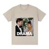 The Drama T-Shirt Roupas Femininas High Quality Cotton Camiseta Fashion Casual O-neck Graphic Tshirt Ropa Mujer Tops Anime T-shirt Band T-shirt summer