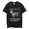 I Am Contaminated with Radiation Japanese Cat Meme Women T Shirt High Street Fashion Trend T-shirt Unisex Casual Men T-shirts