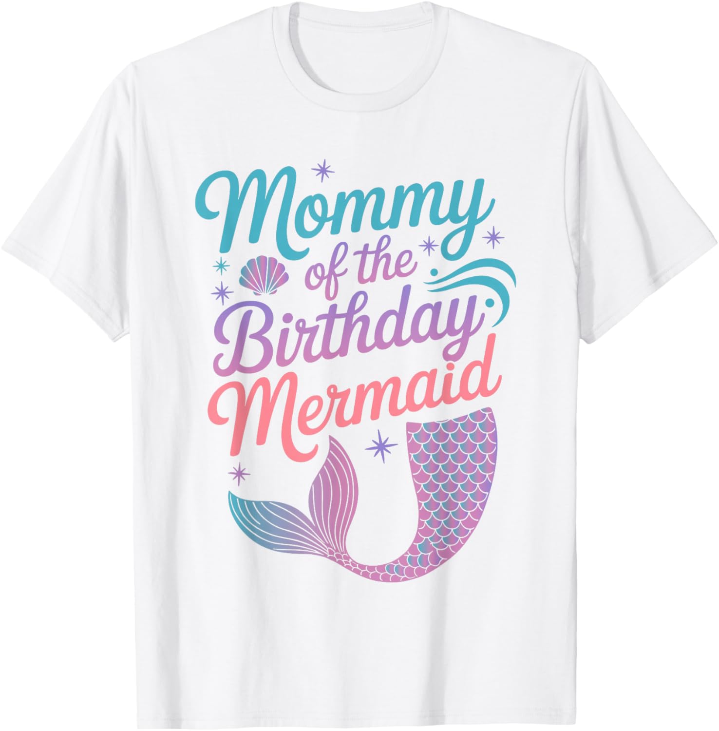 Mommy of The Birthday Mermaid Girl Party Celebration Women T-Shirt S разноцветный