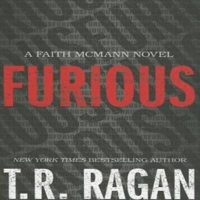 Furious by T.R. Ragan Paperback Book 9781612184500