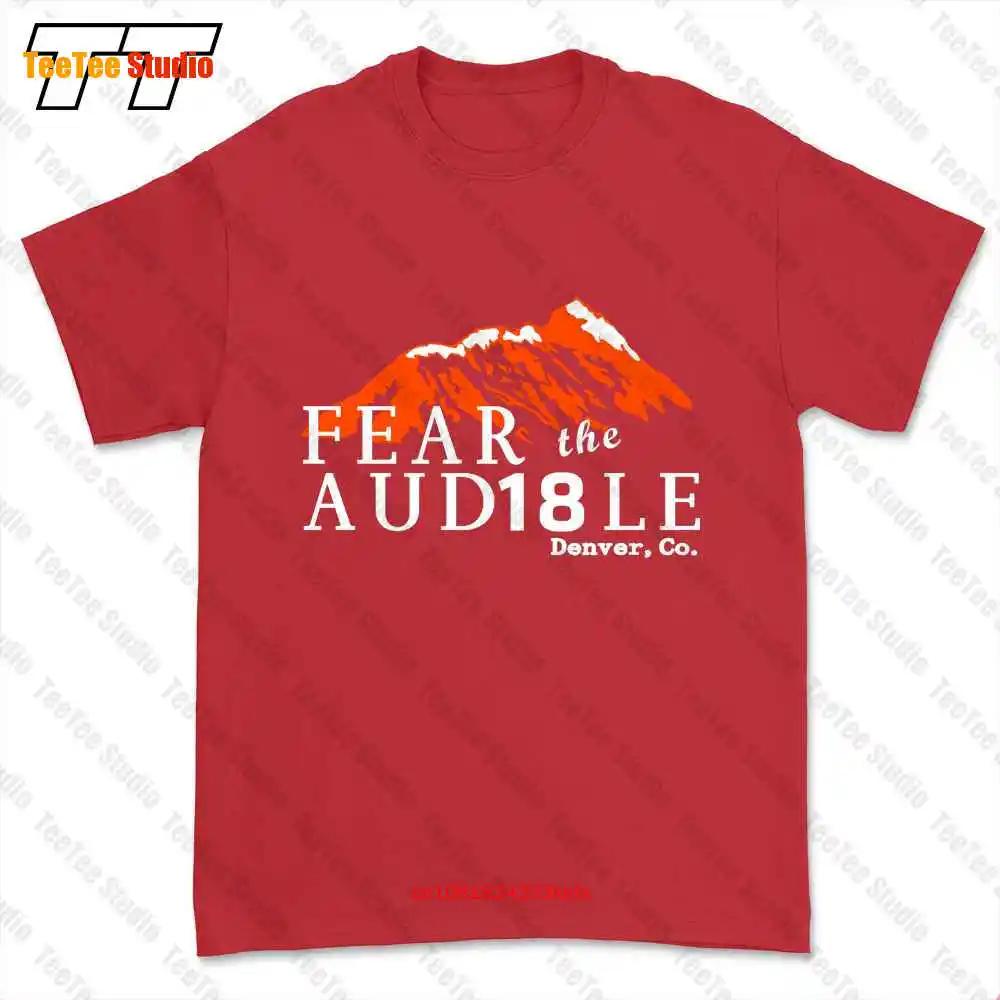 Fear The Audible Peyton Unisexning 18 Omaha Broncos Tshirt Tee HDC5 S