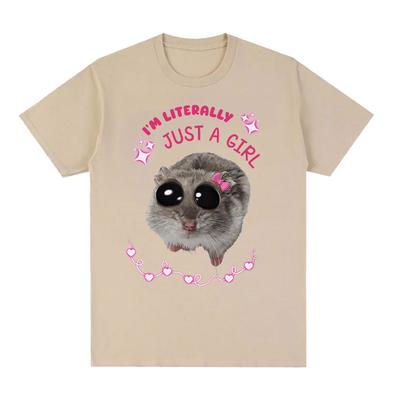 Funny I'm Literally Just A Girl Sad Hamster Meme T Shirts Men Women Casual Cotton Oversized T-shirt Cute Fashion Clothing Tshirt