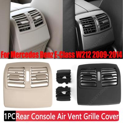 Car Interior Rear Console Air Conditioner Ac Vent Grill Outlet Cover For Mercedes E Class W212 2009-2014 Dashboard Conditioning