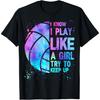 Volleyball Teen Girls Women I Know I Play Like T-Shirt(1)