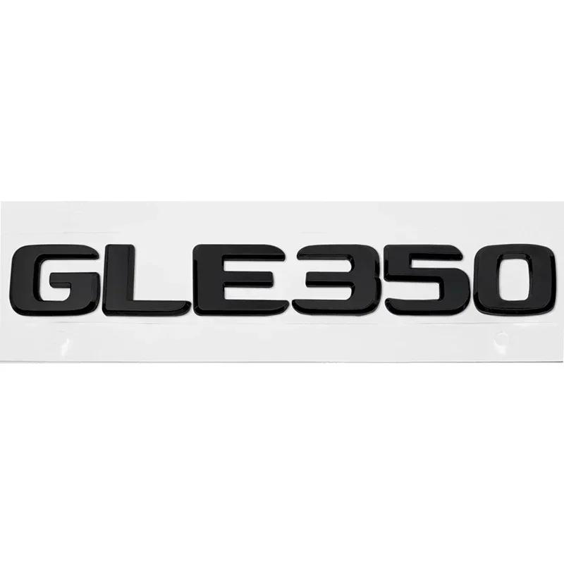 ABS 3D Letter Trunk Emblem Car Rear Tail Decal Badge for Mercedes Benz GLE53 GLE63 GLE300 GLE320 GLE350 GLE500 GLE550
