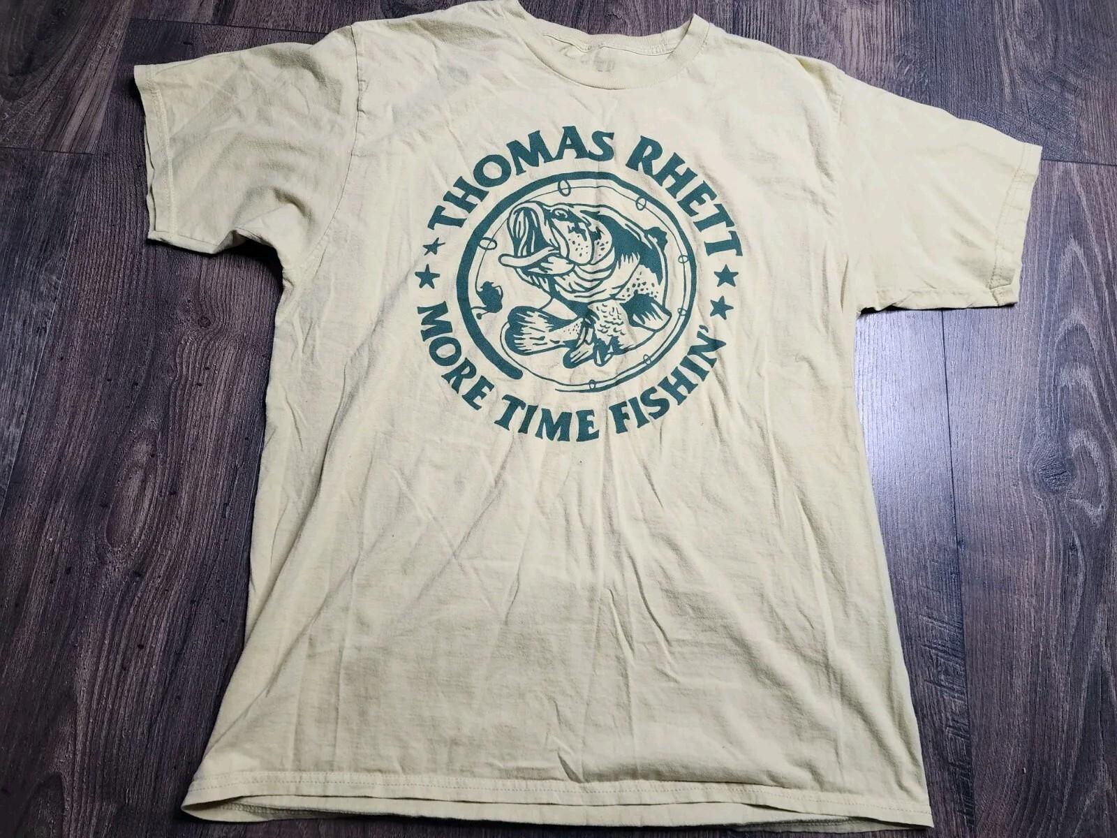 More Time Fishin - Thomas Rhett White Shirt Unisex S-5XL LO610 XXXXL
