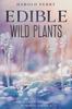 Libro Edible Wild Plants : A Field Guide To Foraging In North America