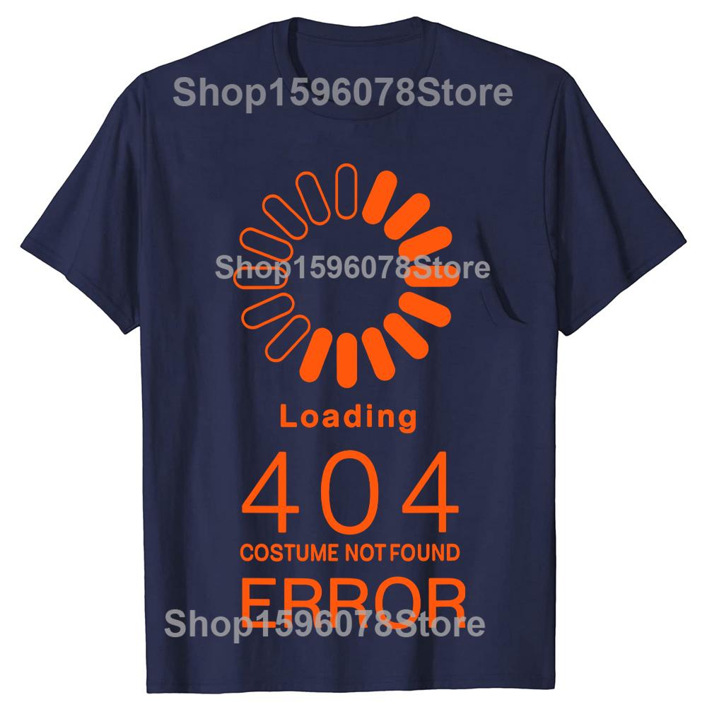 Error 404 Costume Not Found Funny Programmer Halloween Graphic T Shirts Men Women Pure Cotton Streetwear Tee Shirt Short Sleeve