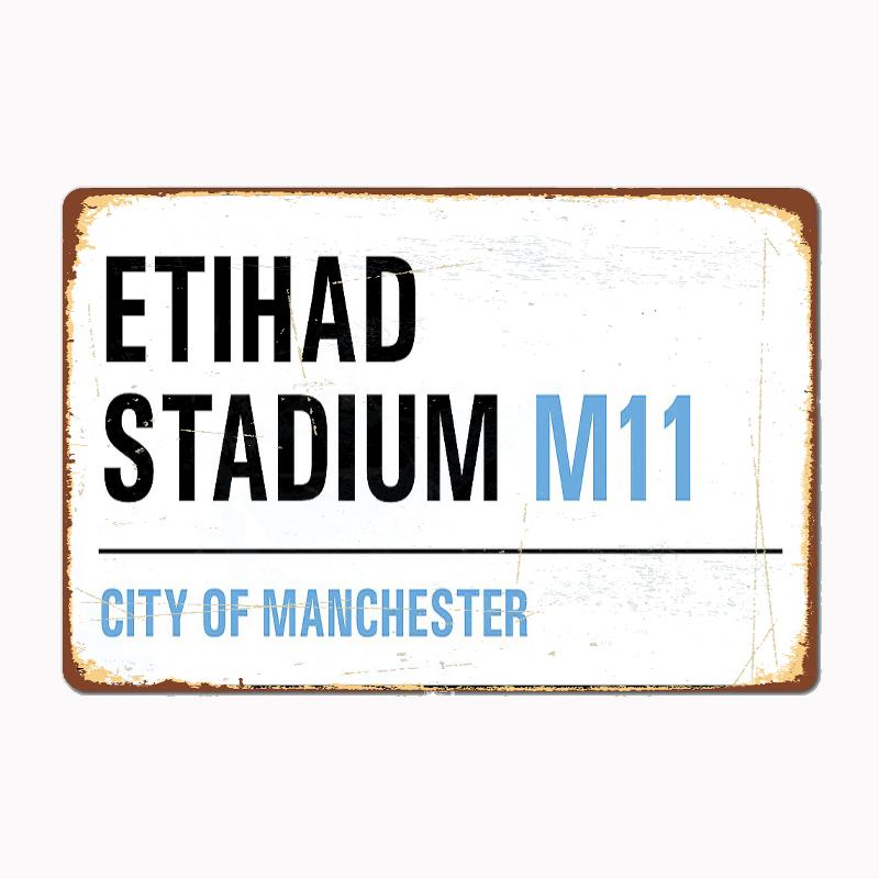 Man City - Etihad Stadium Street Sign Posters Metal Sign Custom Garage Indoor Wall Room Decor Tin Vintage Home Decor