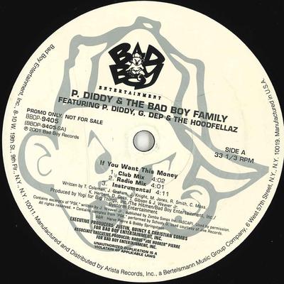 12inch Record P. DIDDY & THE BAD BOY FAMILY - If You Want This Money BBDP9405 BAD BOY 2001 US Rap & Hip-Hop/R&B Used