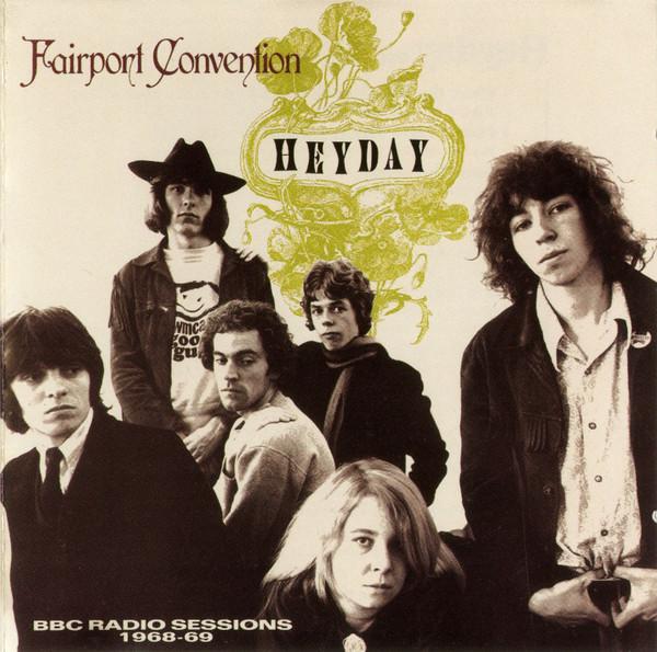 

CD FAIRPORT CONVENTION - Heyday - BBC Radio Sessions 1968-69 HNCD1329 Hannibal Record 1987 US Rock Used