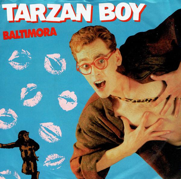 

7inch Record BALTIMORA - Tarzan Boy DBX9102 Columbia 1985 UK Dance & Electronica Used