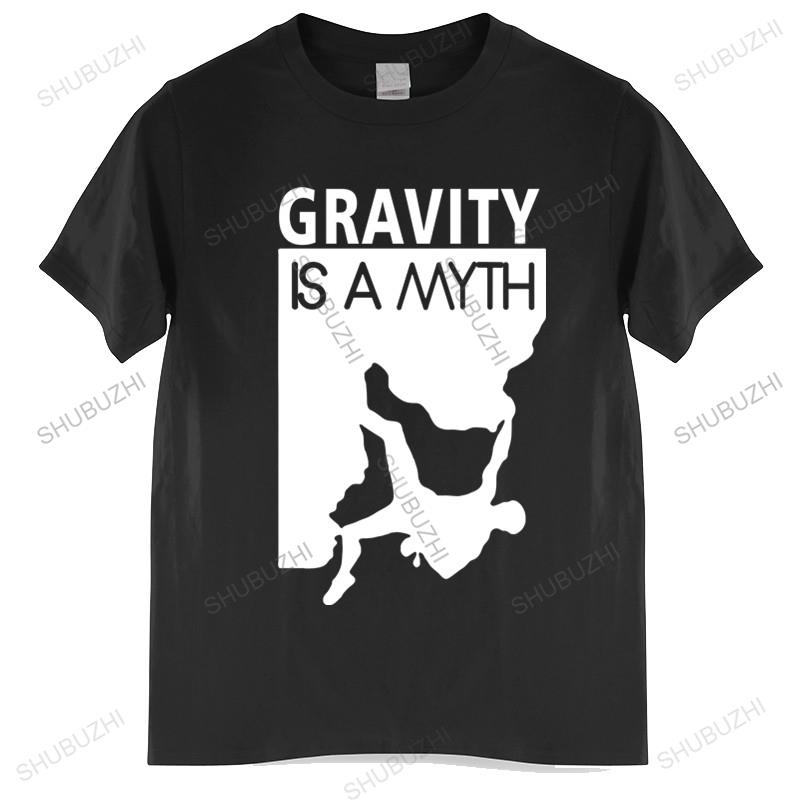 Cotton Tshirt Unisexs Summer Tops Gift Unisex Brand Tshirt Gravity Is A Myth Tshirt Rock Climbing Abseiling Mountaineering
