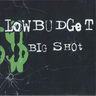 CD LOW BUDGET  Big Shot NONE PLATINUM GOLD S Canada Rock Used