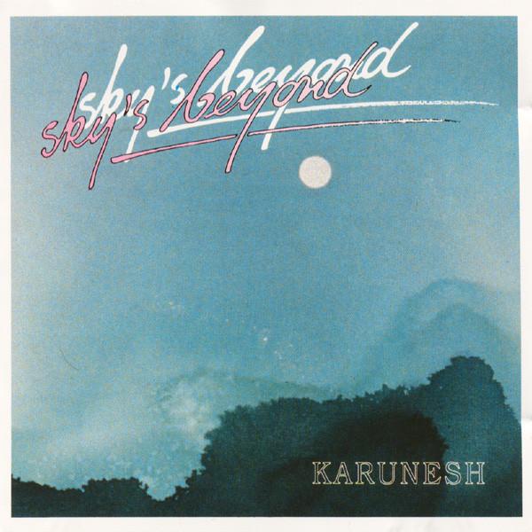 CD KARUNESH - Sky's Beyond NGHCD346 Nightingale Rec 1989 Japan Dance & Electronica Used