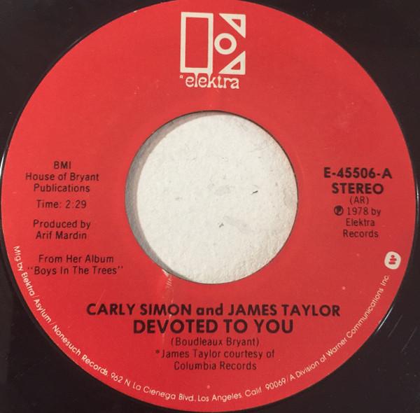 7inch Record CARLY SIMON & JAMES TAYLOR - Devoted To You E45506 Elektra 1978 US Rock Used