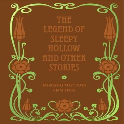The Legend of Sleepy Hollow and Other Stories by Washington Irving Hardback Book 9780785845539