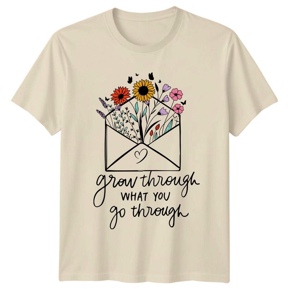 Grow Through What You Go Through Floral Envelope Nature TShirt