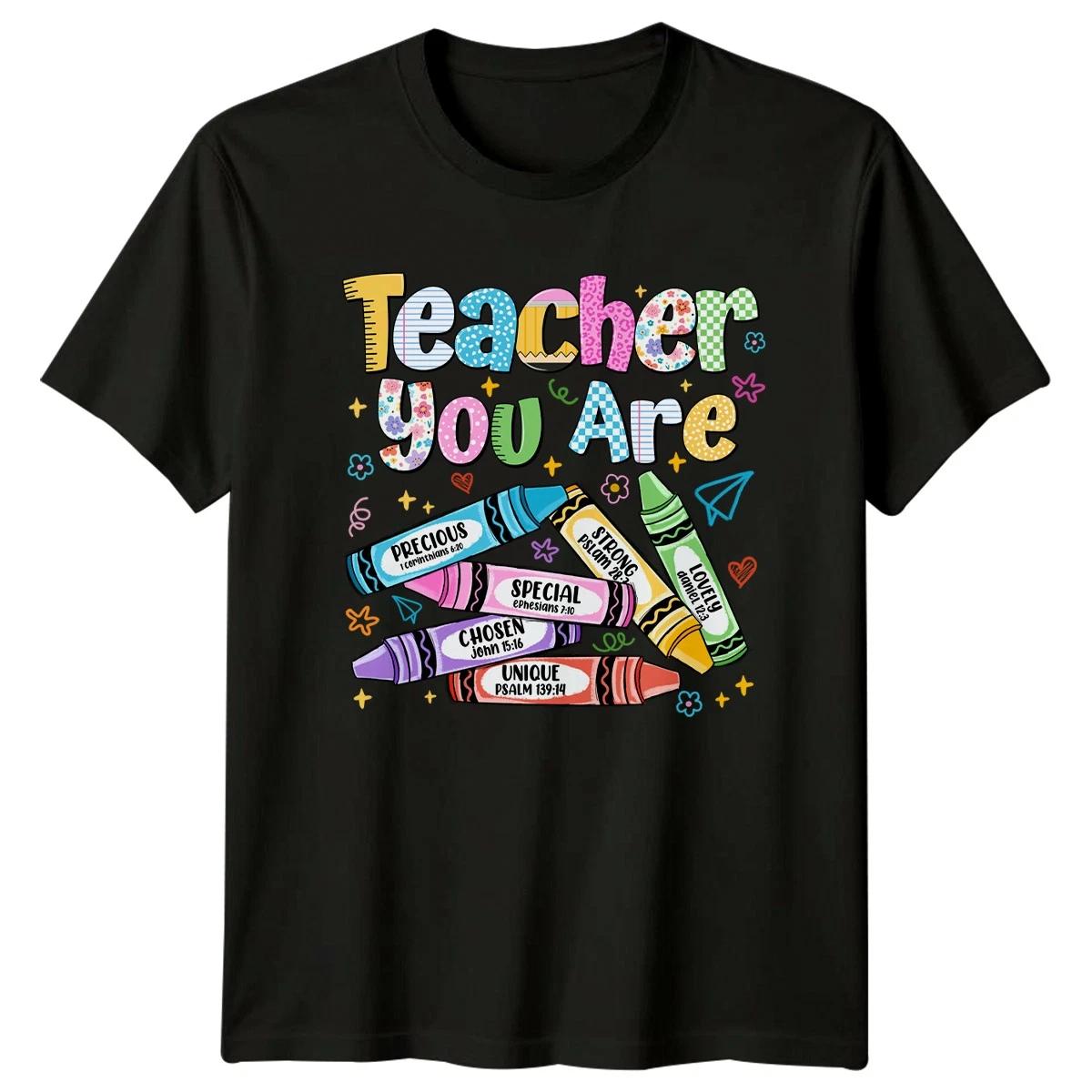 Teacher YOU ARE Precious Strong Lovely Teacher Appreciation Graphic Unisex Tee XL