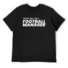 Football Manager, FM, Championship, For Game Lovers, Video Games, Soccer, PC Game T-Shirt Man T-shirt Man T Shirt Mens T Shirt