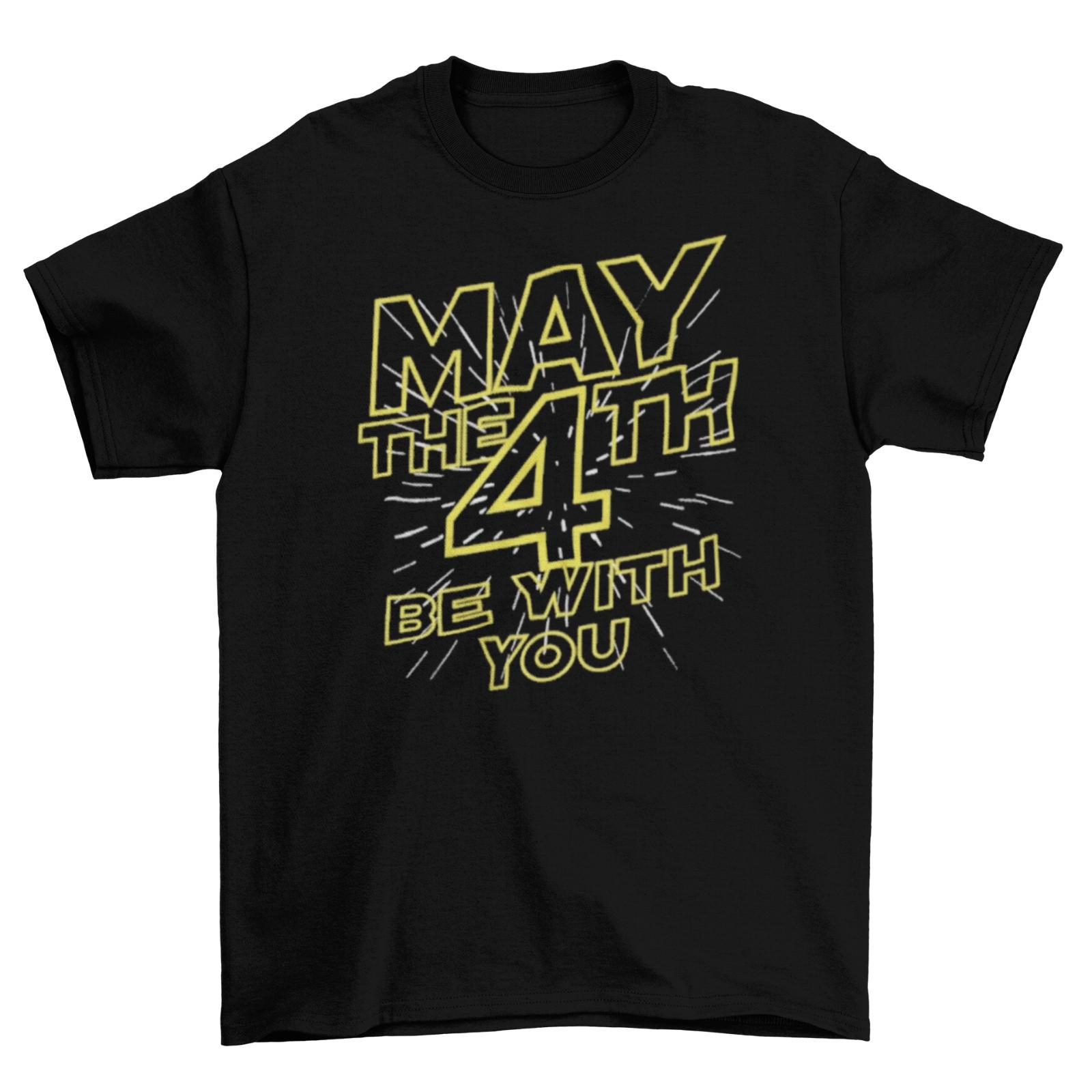 4th Be With You Adult Unisex T-Shirt L