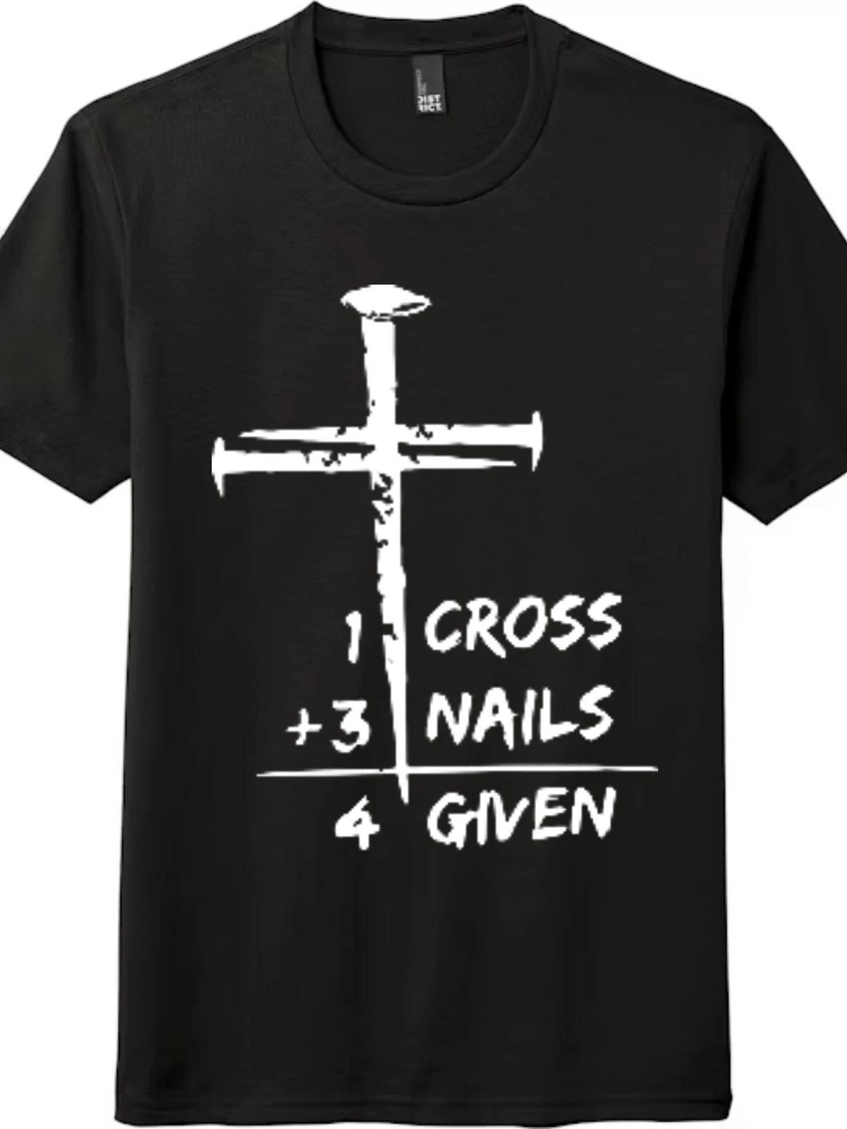 

One Nail Cross Tee | 1 Cross 3 Nails 4 Given | Unisex Christian T-Shirt M