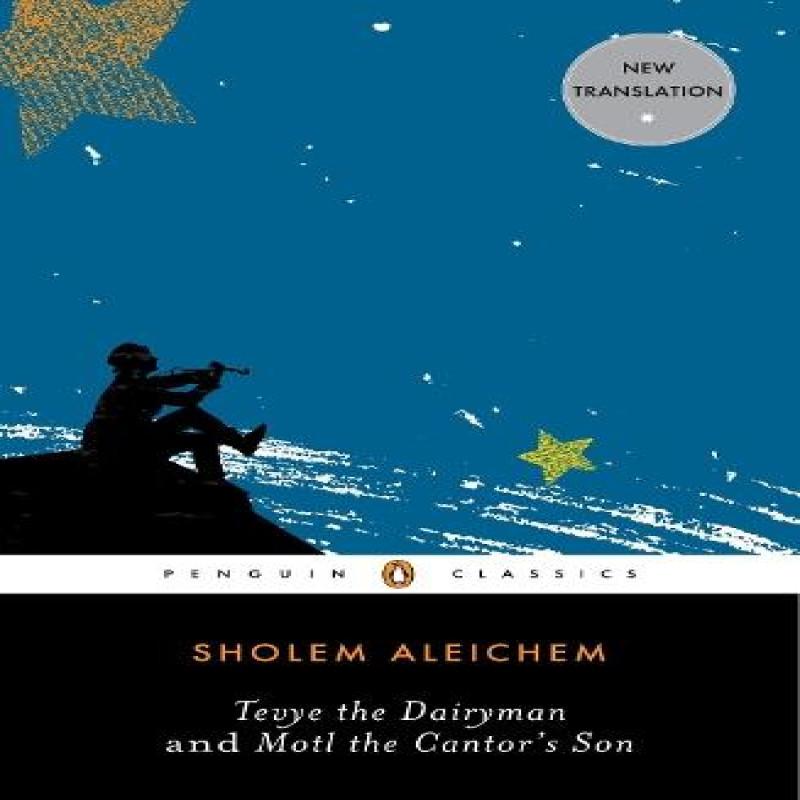 Tevye the Dairyman and Motl the Cantors Son by Sholem Aleichem Paperback Book 9780143105602