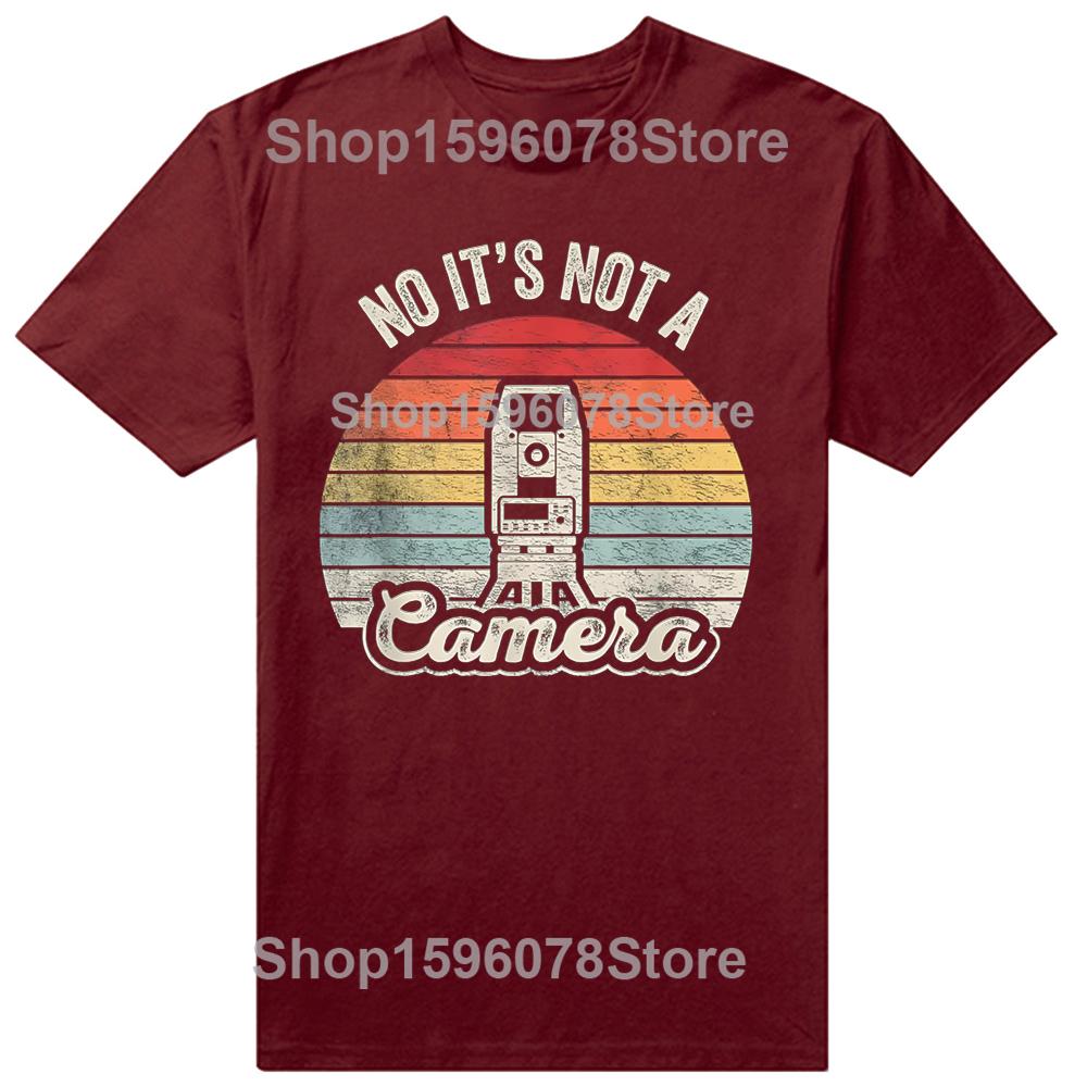 Funny Retro Surveying Land Surveyor It's Not A Camera T-Shirt Summer Fashion T Shirts Cotton Short Sleeve Oversized T-shirt Tops