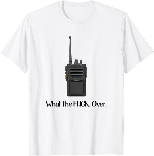 What The Fvck Over Funny Walkie Talkie Icon Humor Adult Graphic T Shirt S
