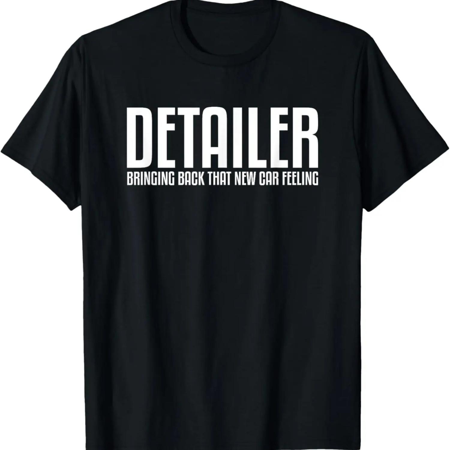 Detailer Bringing Back That New Car Feeling Auto Detailing T-Shirt S
