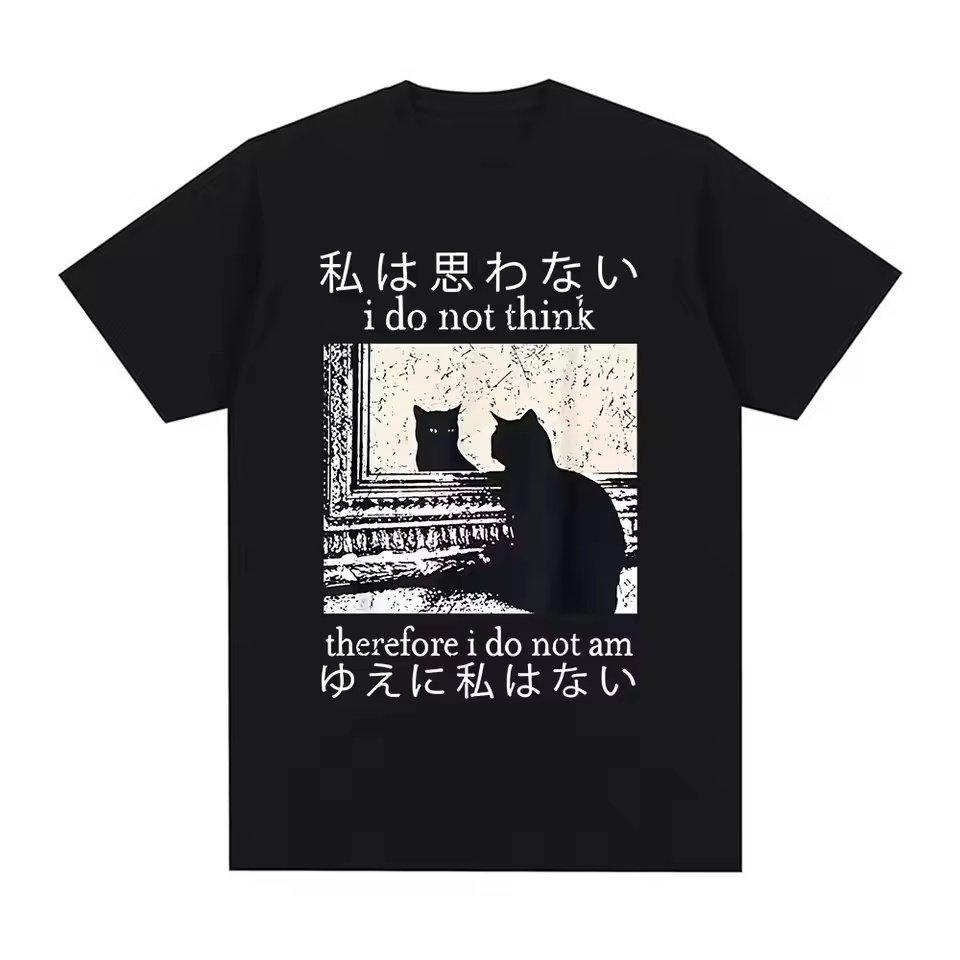 

I Do Not Think There Before I Do Not Am Funny Japanese Cat Meme White Casual TShirt Mens and Womens Luxury Brand Top S