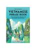 Kniha The Ultimate Vietnamese Phrase Book : 1001 Vietnamese Phrases for Beginners and Beyond!