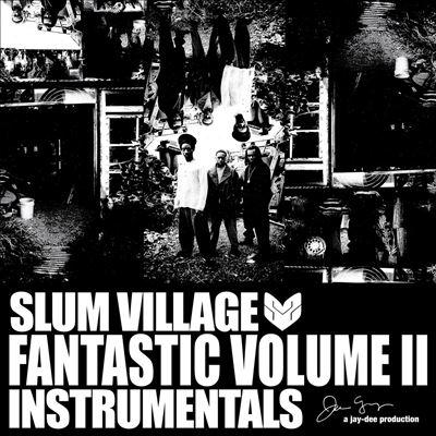 

LP Record SLUM VILLAGE - Fantastic Vol. 2 Instrumentals NMG5780 NE ASTRA MUSIC 2024 US Rap & Hip-Hop/R&B