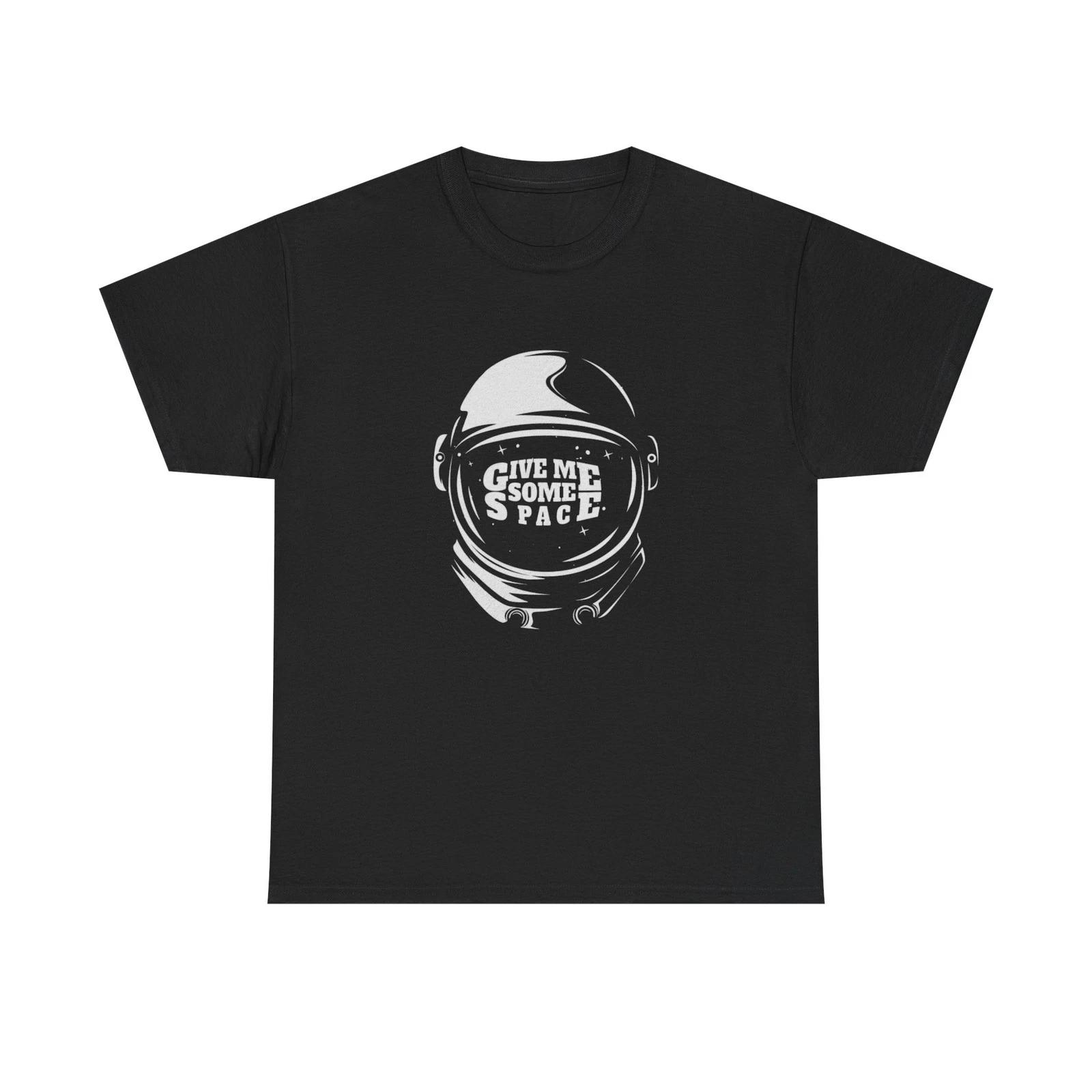 Give Me Some Space Graphic T Shirt ADULT NEW 4XL