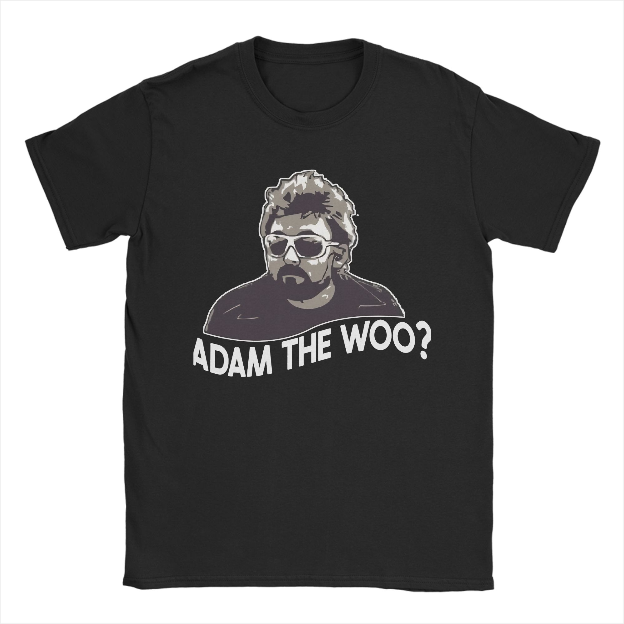 

Adam The Woo Memory 19742025 Go Find Somewhere Else to Do It Outfit Unisex T Shirts 100 Cotton Tee New Arrival Tshirt 4XL