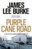 Purple Cane Road by James Lee Author Burke Paperback Book 9780752843346
