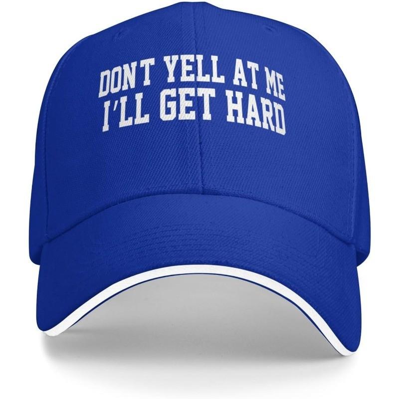 

Don t Yell At Me I ll Get Hard Funny Baseball Cap Polyester Casual Adjustable Unisex Hat for All Seasons Adjustable синий