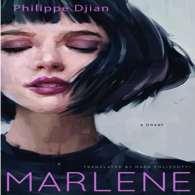 Marlene by Philippe Djian Paperback Book 9781590519875