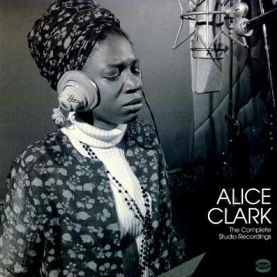LP-skiva ALICE CLARK - Complete Studio Recordings HIQLP045 BGP UK 1968 Jamaica Soul/Funk